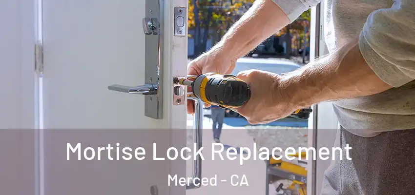  Mortise Lock Replacement Merced - CA